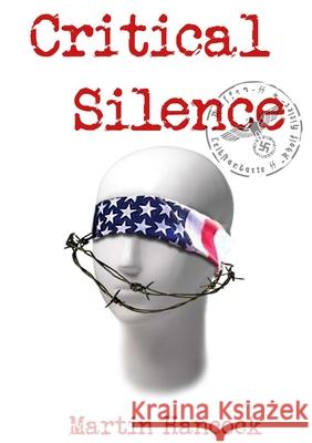 Critical Silence Martin Hancock 9780244431563 Lulu.com