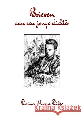 Brieven aan een Jonge Dichter Davy Peeters, Rainer Maria Rilke 9780244434083