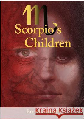 Scorpio's Children Ernesto Spinelli 9780244457419