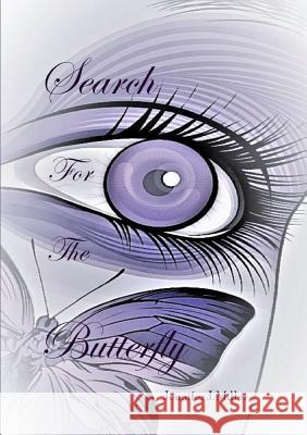 Search For The Butterfly Jennifer Miller 9780244480066