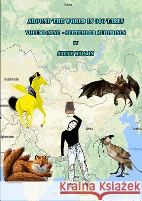 Around the World in 366 Tales - September Surprises Steve Wilson 9780244496845