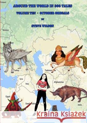 Around the World in 366 Tales - October Ordeals Steve Wilson 9780244496906 Lulu.com