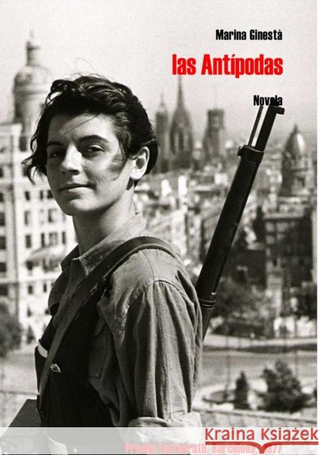 Las Antípodas Ginestà, Marina 9780244510275 Lulu.com