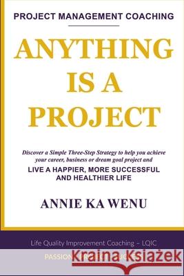 Anything Is a Project Annie K 9780244513917