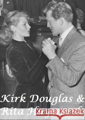 Kirk Douglas & Rita Hayworth Harry Lime 9780244562168