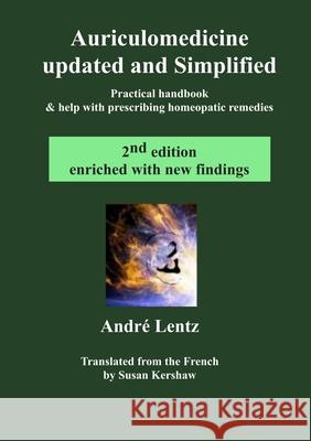Auriculomedicine Updated and Simplified André Lentz 9780244579814