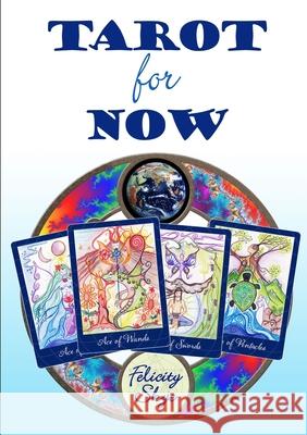 Tarot for Now Felicity Skye 9780244614362