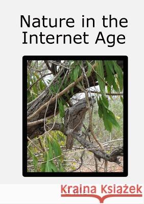 Nature in the Internet Age C. Me 9780244623289 Lulu.com