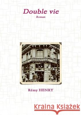 Double vie Rémy Henry 9780244629137