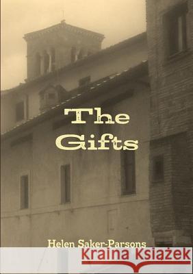 The Gifts Helen Saker-Parsons 9780244668594