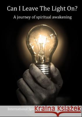 Can I Leave The Light On? A journey of spiritual awakening Vickers, David 9780244671808