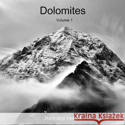 Dolomites - Volume 1 Hannibal Height 9780244686895