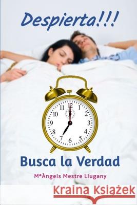 ¡Despierta! Busca la verdad Mestre, Maàngels 9780244694890