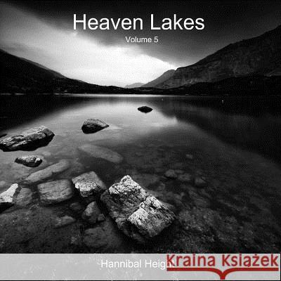 Heaven Lakes - Volume 5 Hannibal Height 9780244696290