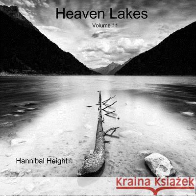 Heaven Lakes - Volume 11 Hannibal Height 9780244706388