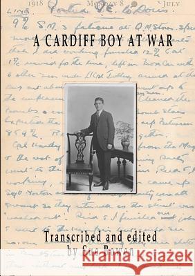 A Cardiff Boy At War Bowen, Sue 9780244716080