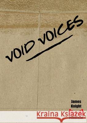 Void Voices James Knight 9780244717520