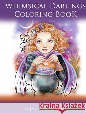Whimsical Darlings Coloring Book Janna Prosvirina 9780244729752