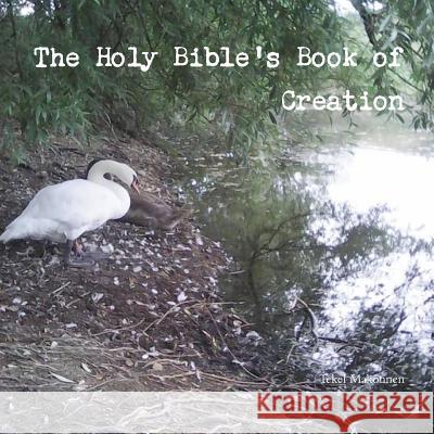 The Holy Bible's Book of Creation Tekel Makonnen 9780244733957 Lulu.com