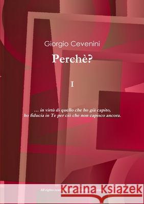 Perchè? Giorgio Cevenini 9780244734251