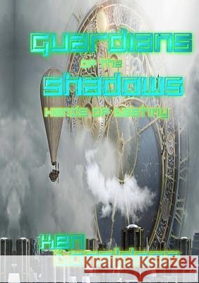 Guardians of the Shadows - Hands of Destiny Ken Donaldson 9780244766108