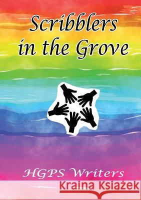Scribblers in the Grove HGPS Writers 9780244797683