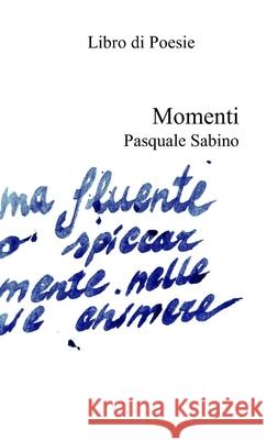 Momenti Pasquale Sabino 9780244799991