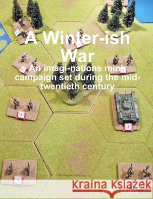 A Winter-ish War Bob Cordery 9780244801441