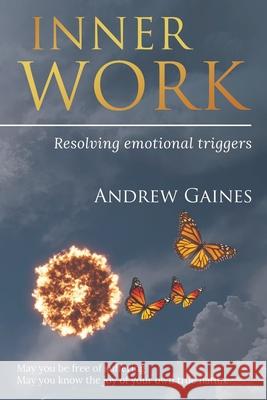 Inner Work Andrew Gaines 9780244835965