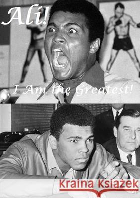 Ali! : I Am the Greatest! Harry Lime 9780244843502