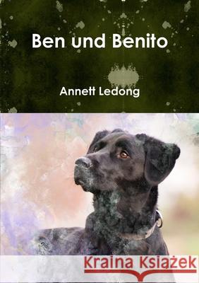 Ben und Benito Annett Ledong 9780244857097