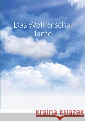 Das Wolkenschaf Iante Annett Ledong 9780244858933