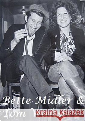 Bette Midler & Tom Waits! Harry Lime 9780244860509