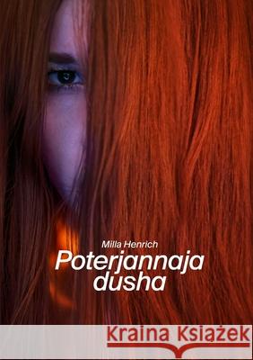 Poterjannaja dusha Milla Henrich 9780244869236