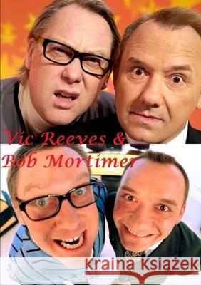 Vic Reeves & Bob Mortimer Harry Lime 9780244872465 Lulu.com