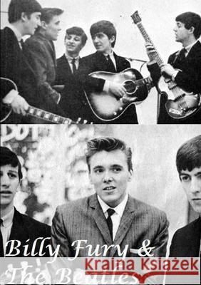 Billy Fury & The Beatles Harry Lime 9780244873424 Lulu.com