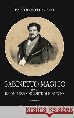 Gabinetto Magico Bartolomeo Bosco 9780244884383