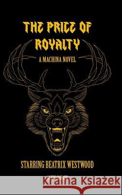 The Price of Royalty Aleks Canard 9780244904371 Lulu.com