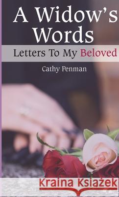 A Widow's Words Cathy Penman 9780244908010
