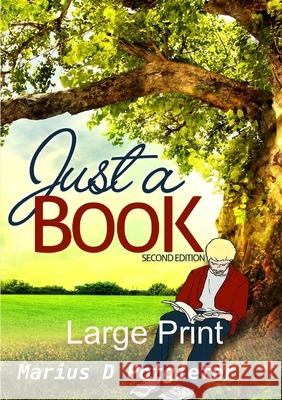 Just a Book 2nd edition Large print Marius D Potgieter 9780244908027