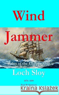 Windjammer Paul W. Simpson 9780244909116 Lulu.com