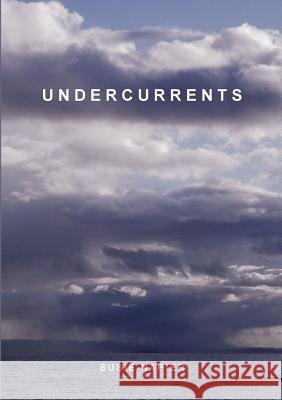 Undercurrents Susie Napier 9780244924683
