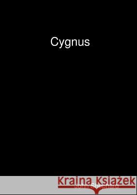 Cygnus John Shephard 9780244927752