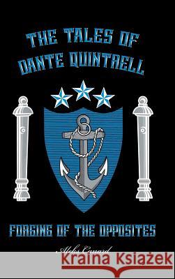 Forging of the Opposites Aleks Canard 9780244941512 Lulu.com