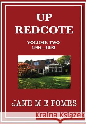 Up Redcote 2 Jane M. E. Fomes 9780244946883