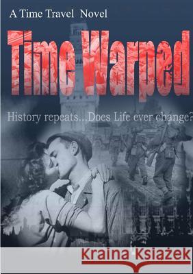 Time Warped Roger M. Daniel 9780244954680 Lulu.com