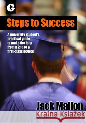 Steps to Success Jack Mallon 9780244970550 Lulu.com