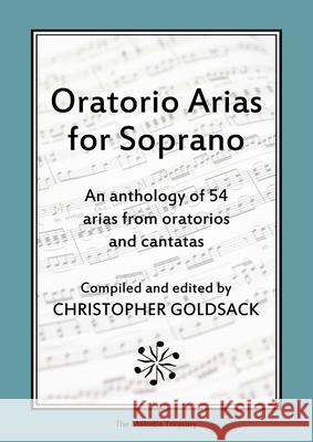 Oratorio Arias for Soprano Christopher Goldsack 9780244978525