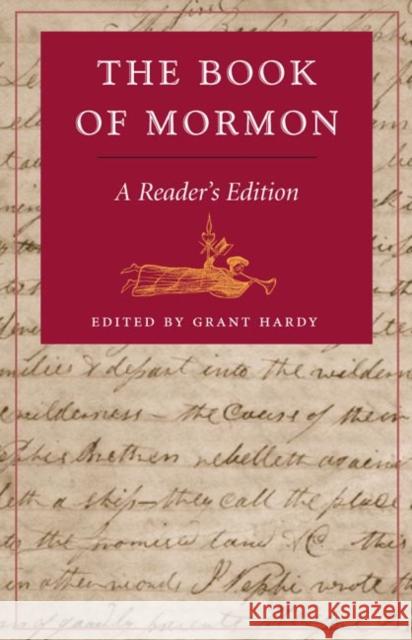 The Book of Mormon: A Reader's Edition Grant Hardy 9780252027970 University of Illinois Press