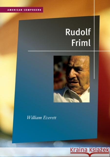 Rudolf Friml William Everett 9780252033810 University of Illinois Press
